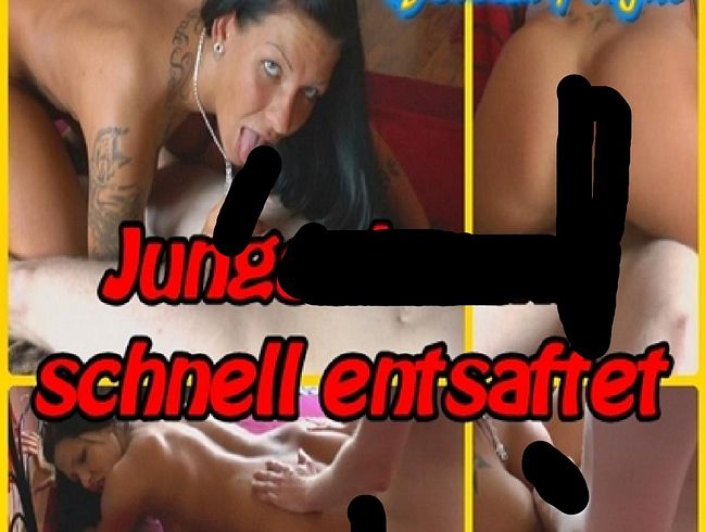 Jungschw**z schnell entsa*tet